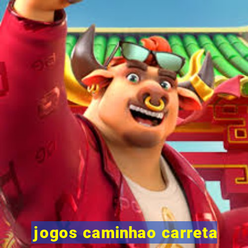 jogos caminhao carreta